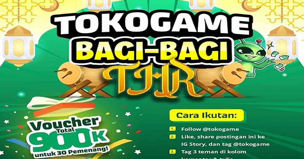 Ikuti Event Tokogame Bagi-Bagi THR Hingga 900.000